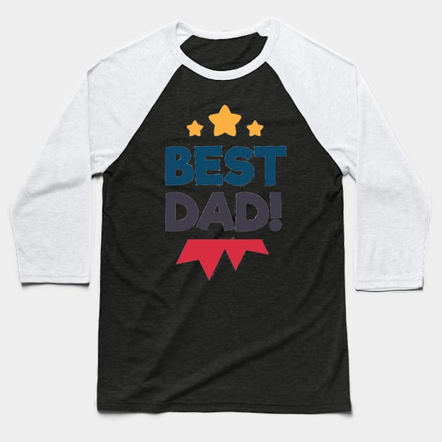 Best Dad Baseball T-Shirt by busines_night